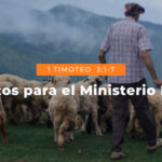 como-cumplir-los-requisitos-biblicos-para-ser-pastor-evangelico