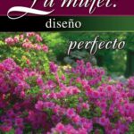 el-papel-de-la-mujer-en-la-biblia-guia-para-su-trato-y-respeto