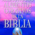 el-poder-curativo-de-las-plantas-segun-la-biblia