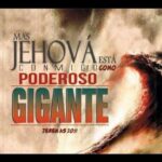 el-poderoso-gigante-de-jehova-esta-conmigo-segun-la-biblia