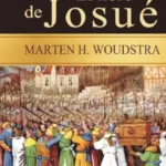 la-historia-de-josue-en-la-biblia-fe-y-liderazgo