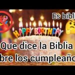 que-dice-la-biblia-sobre-celebrar-cumpleanos